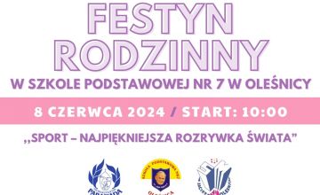 Zapraszamy na Festyn Rodzinny 2024